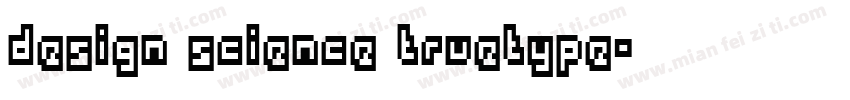 design science truetype字体转换